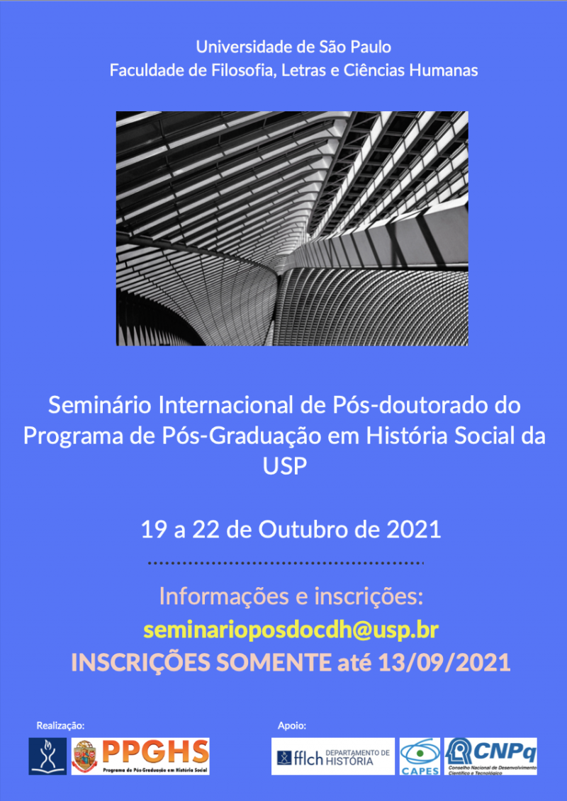 1º Seminário Internacional de Pós-doutorado do Programa de Pós-Graduação em História Social da Universidade de São Paulo